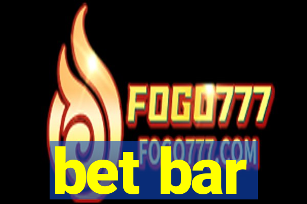 bet bar