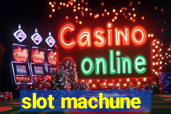 slot machune