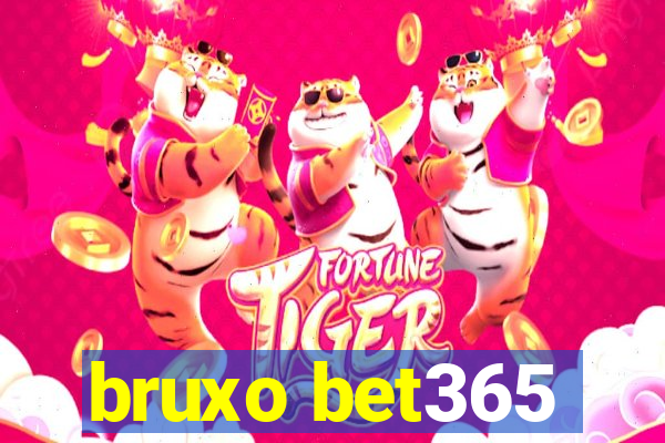 bruxo bet365