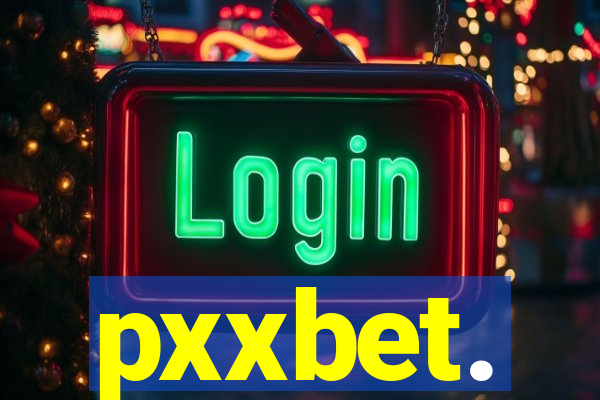 pxxbet.