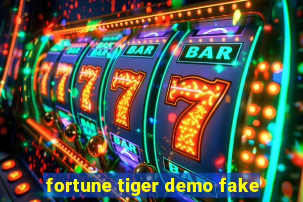 fortune tiger demo fake