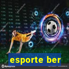 esporte ber