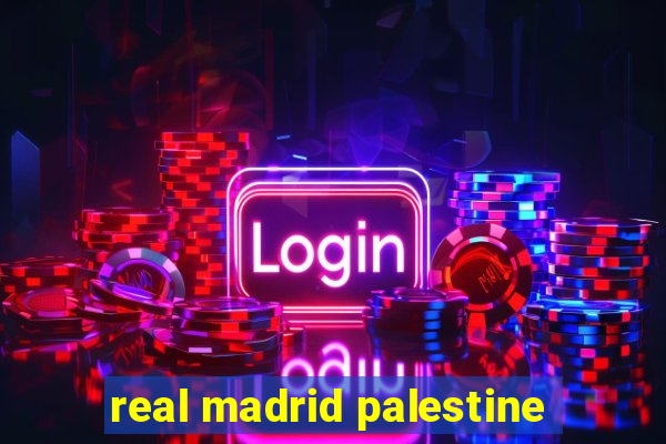 real madrid palestine