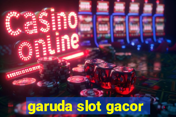 garuda slot gacor