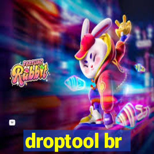 droptool br