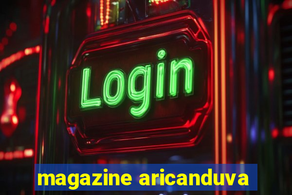 magazine aricanduva