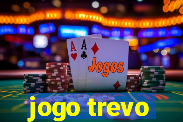 jogo trevo