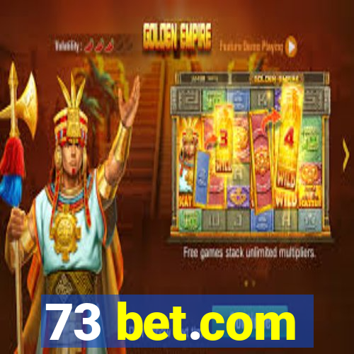 73 bet.com