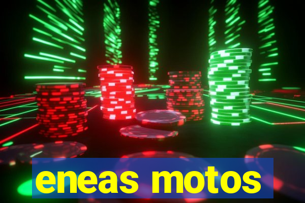 eneas motos