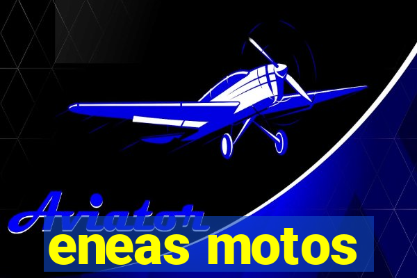 eneas motos