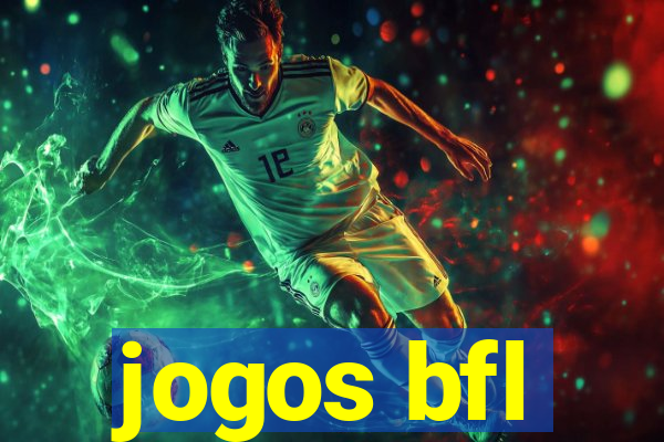 jogos bfl