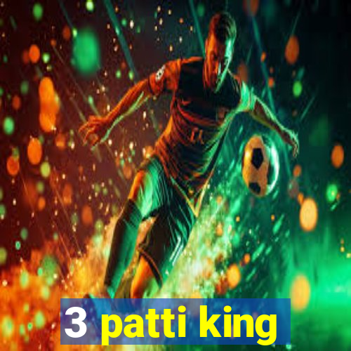 3 patti king