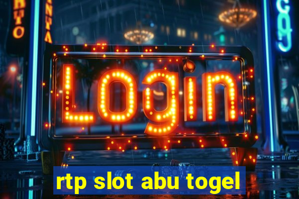 rtp slot abu togel