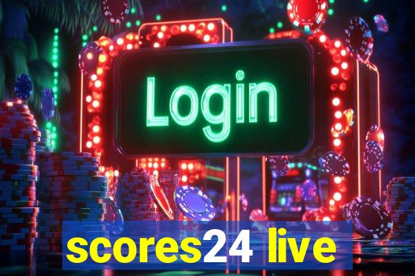 scores24 live