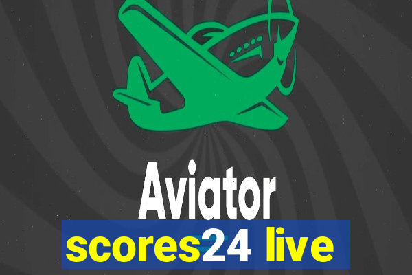 scores24 live