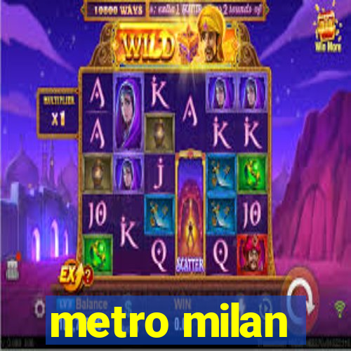 metro milan