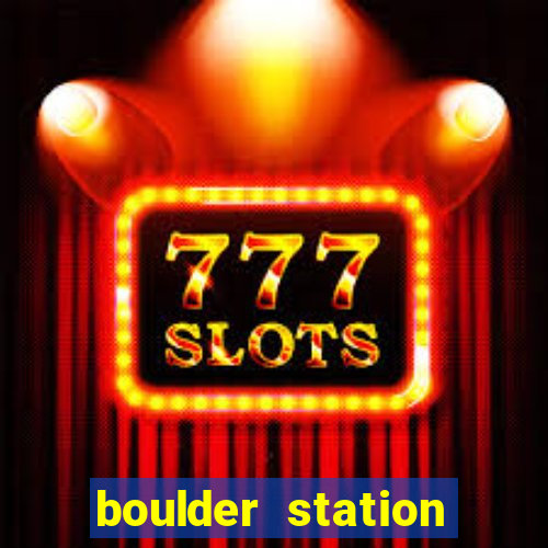 boulder station hotel & casino