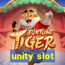 unity slot