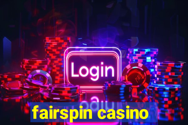 fairspin casino