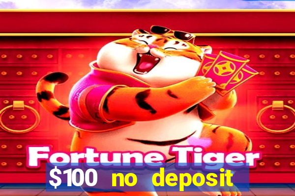 $100 no deposit casino bonus codes