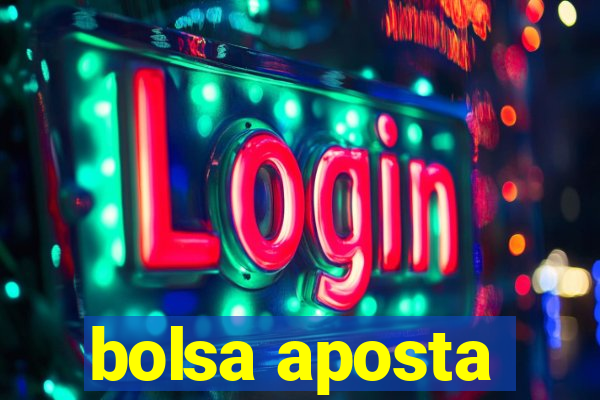 bolsa aposta