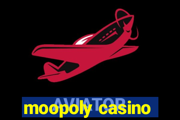 moopoly casino