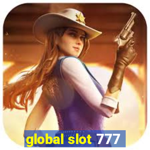 global slot 777