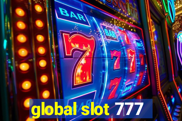 global slot 777