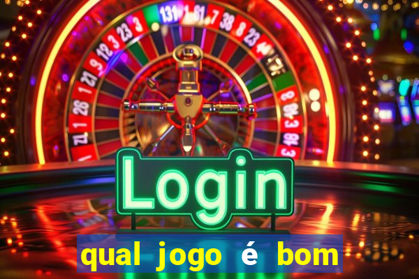 qual jogo é bom para ganhar dinheiro