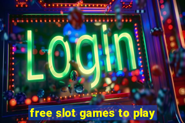 free slot games to play