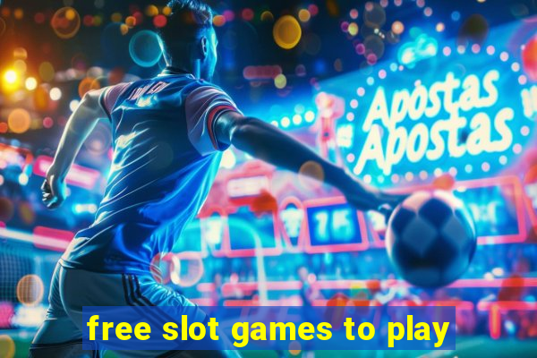 free slot games to play