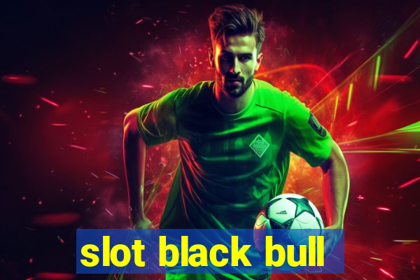 slot black bull