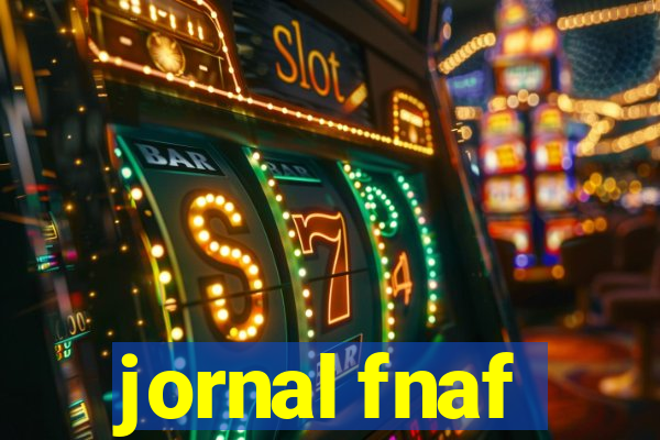 jornal fnaf