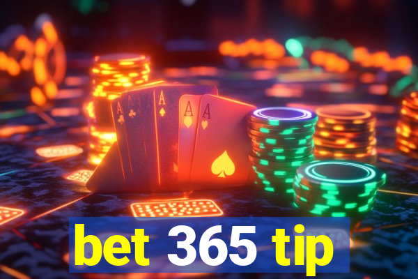 bet 365 tip