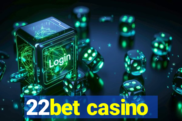 22bet casino