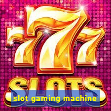 slot gaming machine