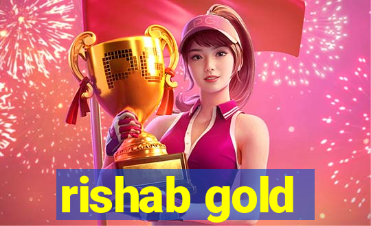 rishab gold