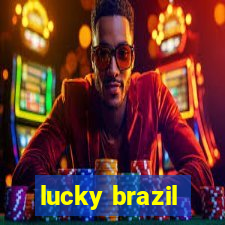 lucky brazil