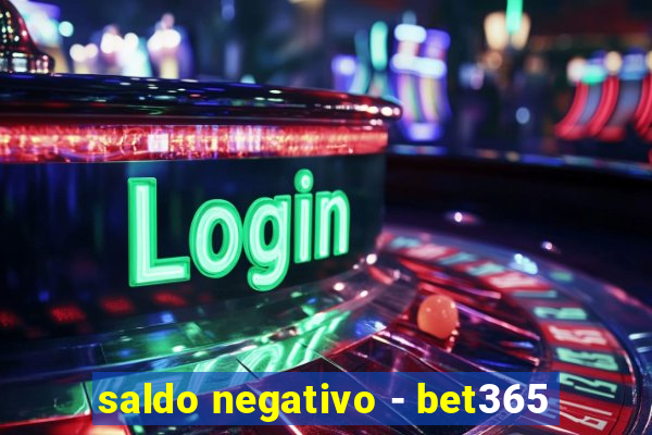 saldo negativo - bet365