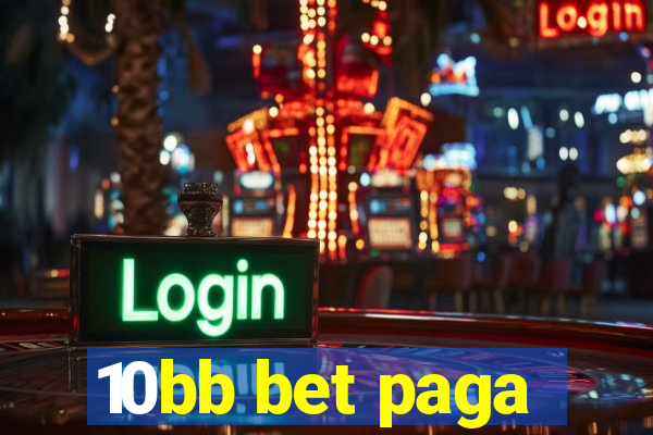 10bb bet paga