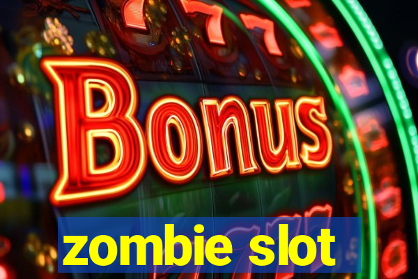 zombie slot