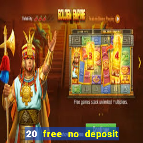 20 free no deposit casino keep winnings