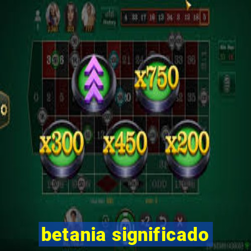 betania significado