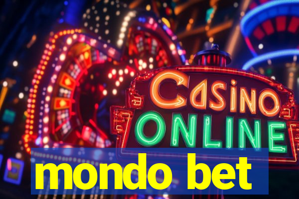 mondo bet