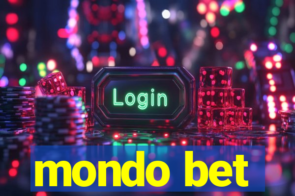 mondo bet