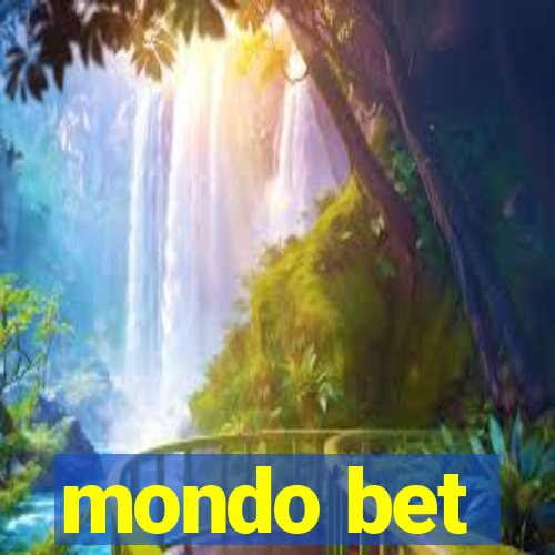 mondo bet