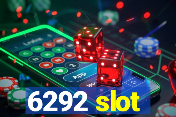 6292 slot