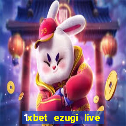 1xbet ezugi live online casino