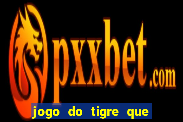 jogo do tigre que paga de verdade no pix