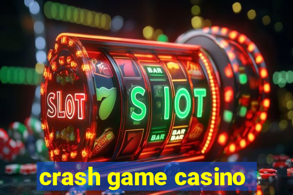 crash game casino